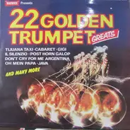 Kenny Baker, Ronnie Hughes a.o. - 22 Golden Trumpet Greats