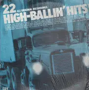 Red Sovine / Webb Pierce a.o. - 22 High-Ballin' Hits!