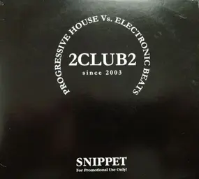 Moloko - 2Club2 Progressive House Vs. Electronic Beats