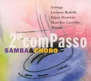 Guinga / Luciana Rabello / Edgar Duvivier a.o - 2º Compasso - Samba & Choro