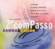 CD - Guinga / Luciana Rabello / Edgar Duvivier a.o - 2º Compasso - Samba & Choro - Digipak