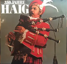 The Strings Of Scotland - 350 Jahre Haig