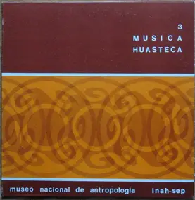 Various Artists - Musica Huasteca