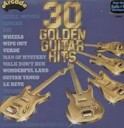 Wheels, Maria Elena, Sleepwalk a.o. - 30 Golden Guitar Hits