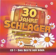 Roland Kaiser, Tony Holiday, Rex Gildo, ... - 30 Jahre Schlager CD 1 - Das Beste Der 60er