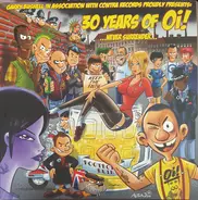 Argy Bargy, The Traditionals... - 30 Years Of Oi! ...Never Surrender...