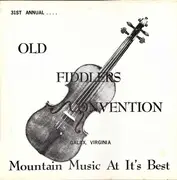 LP - The Southern Mountain Boys a.o. - 31st Annual Old Fiddlers Convention, Galax, Virginia - Mountain Music At It's Best