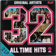 Slade / Little Eva / Gloria Gaynor a.o. - 32 All Time Hits Vol. 2
