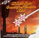 Double LP - Conway Twitty, Johnny Cash, Jerry Lee Lewis a.o. - 32 Solid Gold Country And Western Hits! - Gatefold, Clubedition