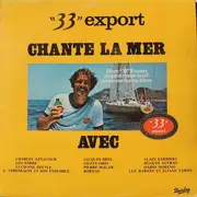 LP - Various - '33' Export Chante La Mer