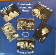 LP - Various - 3rd Annual Brandywine Mountain Music Convention - '76 Music of Kentucky