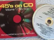 The Platters / Sil Austin / The Diamonds a.o. - 45's On CD Volume 1 ('56-'59)
