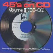 Roy Orbison, The Animals, Jimmy Jones a.o. - 45's On CD Volume II ('60-'66)