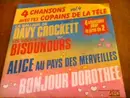 7inch Vinyl Single - Davy Crockett, Alice - 4 Chansons Avec Tes Copains De La Télé Vol. 4
