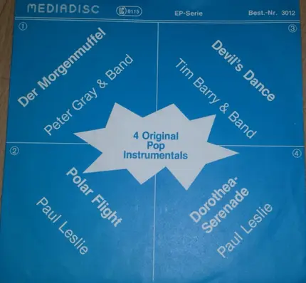 Peter Gray & Band, Paul Leslie, Tim Barry & Band - 4 Original Pop Instrumentals