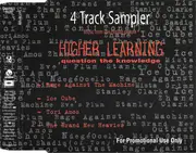 CD - Ice Cube, Rage Against The Machine a.o. - 4 Track Sampler : Higher Learning (Question The Knowledge) - Music From The Motion Picture