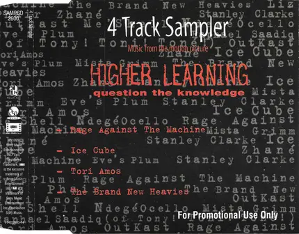 Ice Cube, Rage Against The Machine a.o. - 4 Track Sampler: Higher Learning (Question The Knowledge) - Music From The Motion Picture