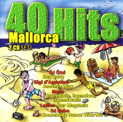 Möhre, Die 3 Besoffkis, Lollies a.o. - 40 Mallorca Hits