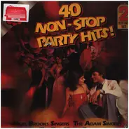 Blue Skies, Nigel brooks Singers, a.o. - 40 Non-Stop Party Hits!