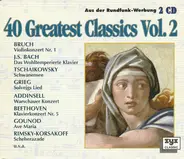 Bizet / Puccini / Beethoven / Liszt a.o. - 40 Greatest Classics Vol. 2