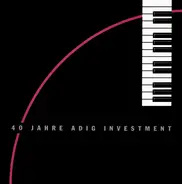 Das Golgowsky-Quartett;Jupp Schmitz a.o. - 40 Jahre Adig Investment