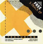 Westworld, The Bodines, The Mighty Lemon Drops a.o. - 5-Track EP