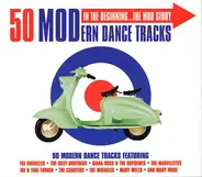 Diana Ross & The Supremes / Ray Charles / Muddy Waters a.o. - 50 MODern Dance Tracks  In The Beginning... The Mod Story