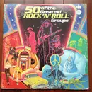 Double LP - Various - 50 Of The Greatest Rock'n'Roll Groups Vol.1