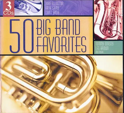 The Sounds Of Glenn Miller, Duke Ellington, Benny Goodman, a.o. - 50 Big Band Favorites