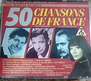 Charles Trenet, Juliette Gréco, Edith Piaf - 50 Chansons de France