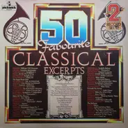 Chopin, Beethoven, Mozart a.o. - 50 Favourite Classical Excerpts
