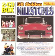 K.C. & The Sunshine Band / Eddie Floyd / Hamilton, Joe Frank & Reynolds - 50 Golden Milestones Vol. 1