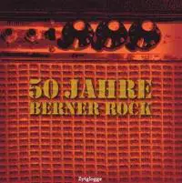 Ex-Trem Normal / Hazy Osterwald Sextett a.o. - 50 Jahre Berner Rock