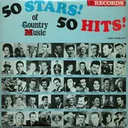 Betty Amos / Blue Sky Boys / Johnny Bond a.o. - 50 Stars! 50 Hits! Of Country Music