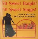Double CD - Hal McIntyre, Frankie Carle - 50 Sweet Bands! 50 Sweet Songs!