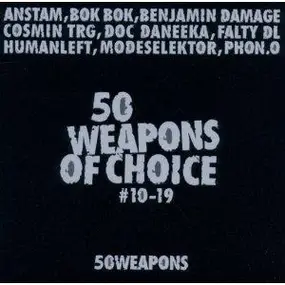 Various Artists - 50 Weapons Of Choice No.10-19