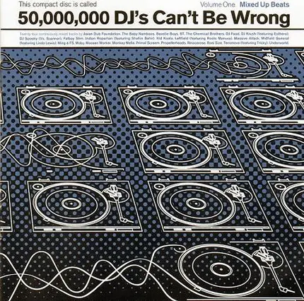 Asian Dub Foundation, Primal Scream, Terranova - 50,000,000 DJs Can't Be Wrong - Volume One: Mixed Up Beats