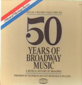 Various Artists - 50 Years Of Broadway Music