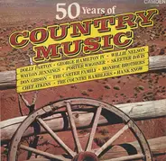 Chet Atkins, Hank Snow, Dolly Parton,.. - 50 Years Of Country Music