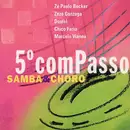 CD - Zé Paulo Becker / Zezé Gonzaga / Duofel a.o - 5º Compasso - Samba & Choro - Digipak