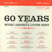 Marian Anderson - 60 Years Of Music America Loves Best Volume III