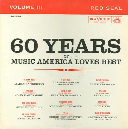 Marian Anderson / Enrico Caruso a.o. - 60 Years Of Music America Loves Best Volume III