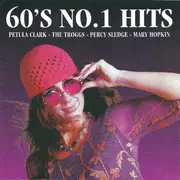 CD - Petula Clark, The Troggs - 60's No.1 Hits
