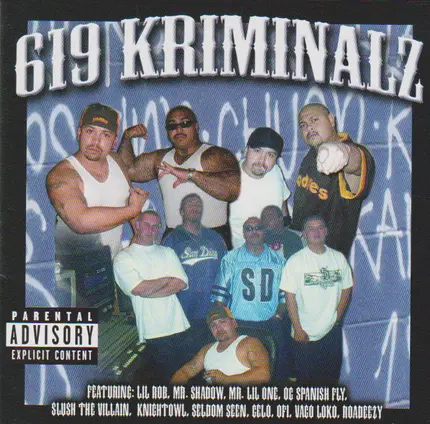 Mr. Shadow, Big Smoke, Vago Loko - 619 Kriminalz