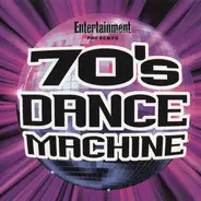 Chic, Donna Summer, Labelle - 70's Dance Machine