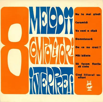 Various - 8 Melodii, 8 Compozitori, 8 Interpreți