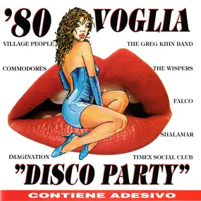 Various Artists - '80 Voglia "Disco Party"