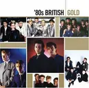 Double CD - Duran Duran / Tears For Fears / The Cure a.o. - '80s British: Gold
