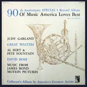 LP-Box - Judy Garland / David Rose / Ray Ellis a.o. - 90th Anniversary Of Music America Loves Best
