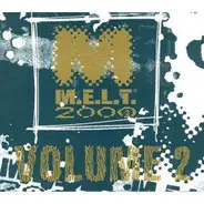 Achisa, Outernational Meltdown a.o. - M.E.L.T. 2000 Volume 2